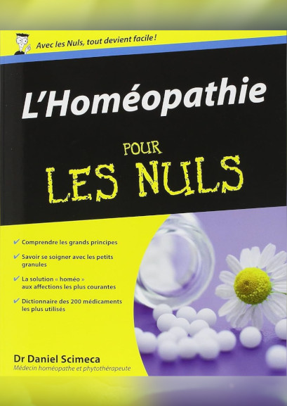 HOMÉOPATHIE POUR LES NULS de Daniel Scimeca